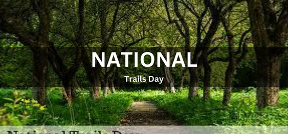 National Trails Day [राष्ट्रीय ट्रेल्स दिवस]